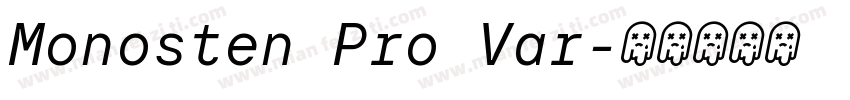 Monosten Pro Var字体转换